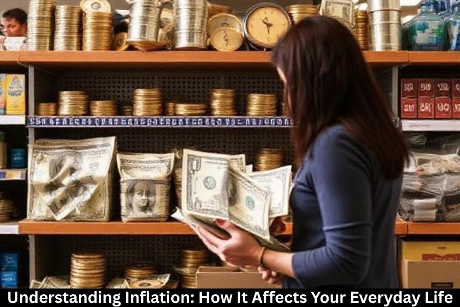 Understanding Inflation: How It Affects Your Everyday Life